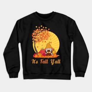 It's Fall Y'all Gnome Girl Crewneck Sweatshirt